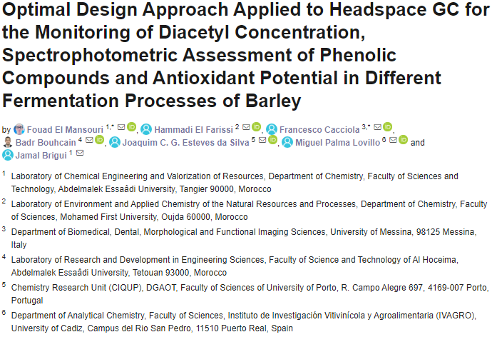 Article Optimal Design Approach Applied to Headspace GC for the Monitoring of Diacetyl Concentration, Spectrophotometric Assessment of Phenolic Compounds and Antioxidant Potential in Different Fermentation Processes of Barley