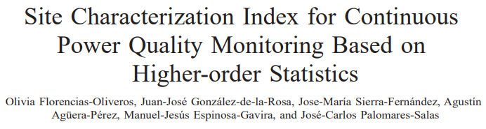 Site Characterization Index for Continuous Power Quality Monitoring Based on Higher-order Statistics